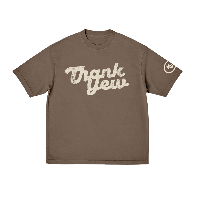 Thank Yew T-Shirt